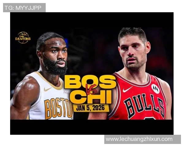 公牛与凯尔特人精彩对决视频回顾全场精彩瞬间与战术分析