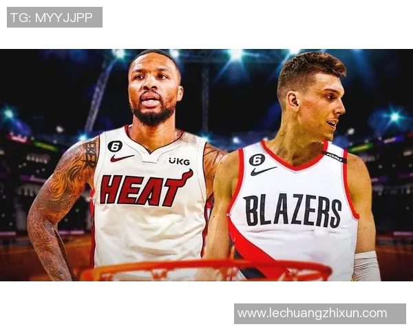 利拉德加盟热火交易成功三首轮选秀权和希罗成交易筹码